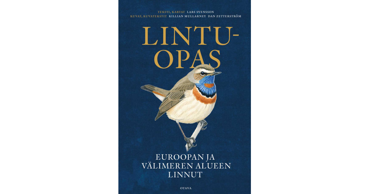 Lintuopas, Euroopan ja Välimeren alueen linnut. 3. painos (Svensson ym.  2023) | Suomen Lintuvaruste Oy