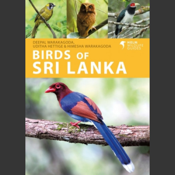 Birds of Sri Lanka, a photographic guide (Deepal Warakagoda 2022)