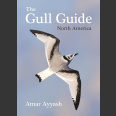 The Gull Guide: North America - Amar Ayyash 2024